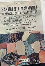 Pavimenti marmorei fabbricazione di mattonelle qualità e varietà nei marmi italiani