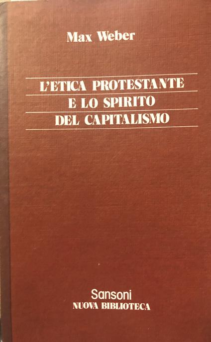 L' etica protestante e lo spirito del capitalismo - Max Weber - copertina