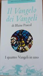Il Vangelo dei Vangeli