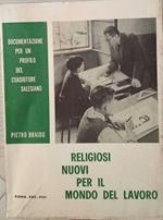 Religiosi nuovi per il mondo del lavoro