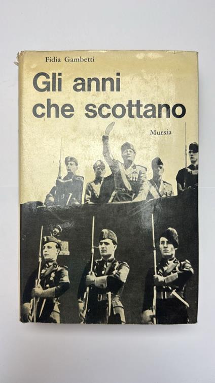Gli anni che scottano - Fidia Gambetti - copertina