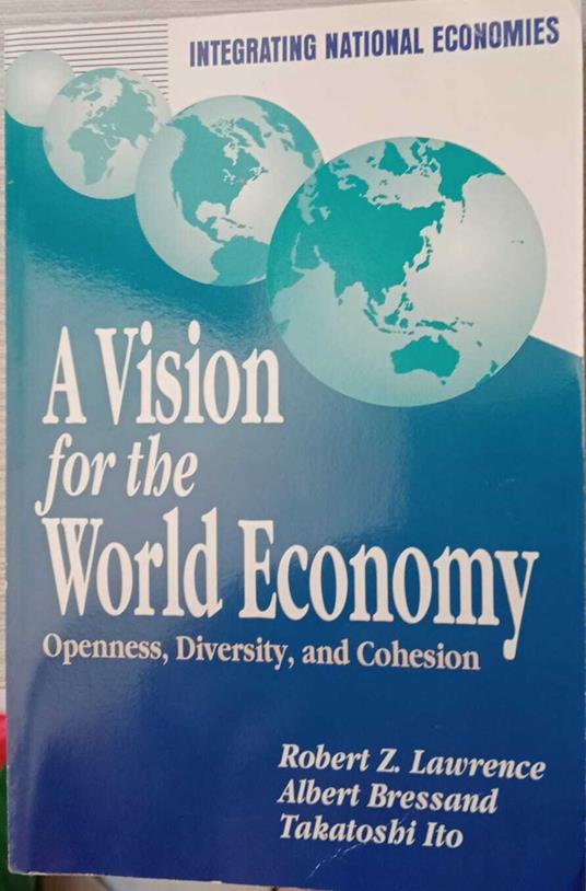 A Vision for the World Economy: Openness, Diversity, and Cohesion - copertina