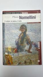 Plinio Nomellini. Il colore, La natura, il mito. Ediz. illustrata