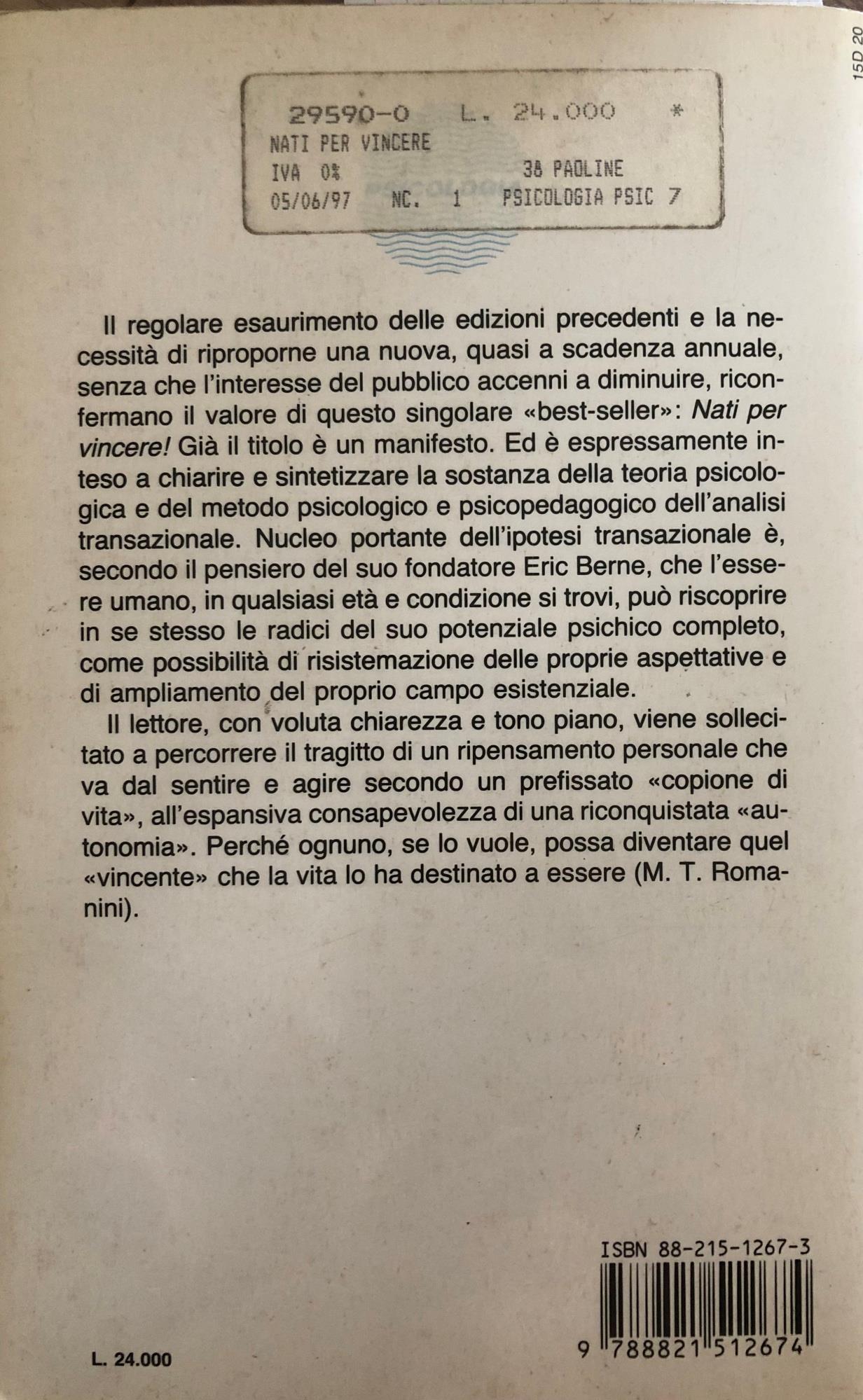 Nati per vincere. Analisi transazionale con esercizi di Gestalt