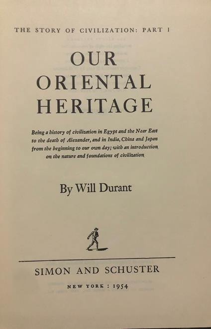 Our Oriental Heritage. The story of civilization: part 1 - Will Durant - copertina