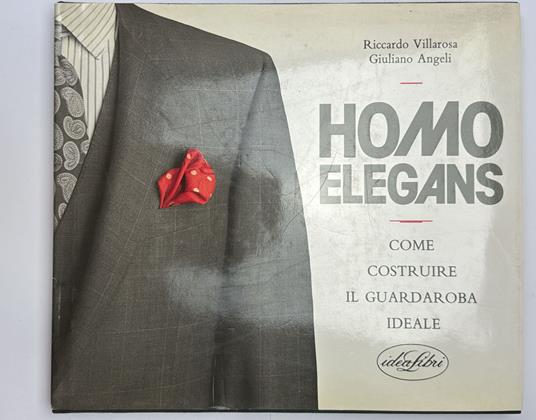 Homo elegans. Come costruire il guardaroba ideale - copertina