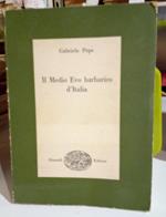 Il Medio Evo barbarico d'Italia