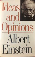 Ideas and Opinions