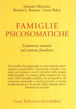 Famiglie psicosomatiche. L'anoressia mentale nel contesto familiare