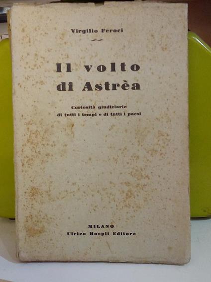 Il volto di Astrèa - Virgilio Feroci - copertina