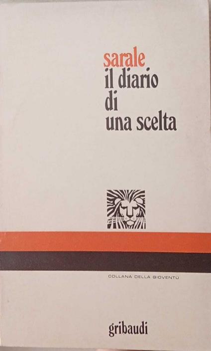 Il diario di una scelta - Nicolino Sarale - copertina