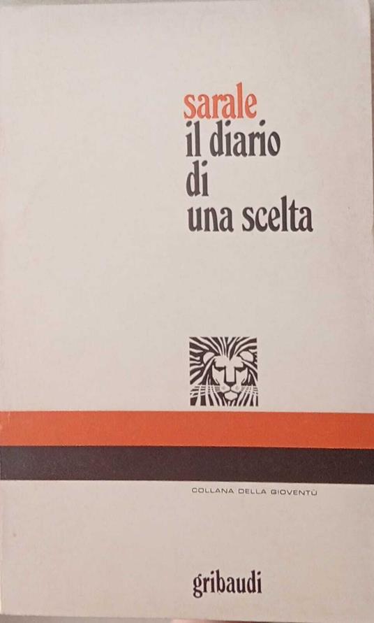 Il diario di una scelta - Nicolino Sarale - copertina