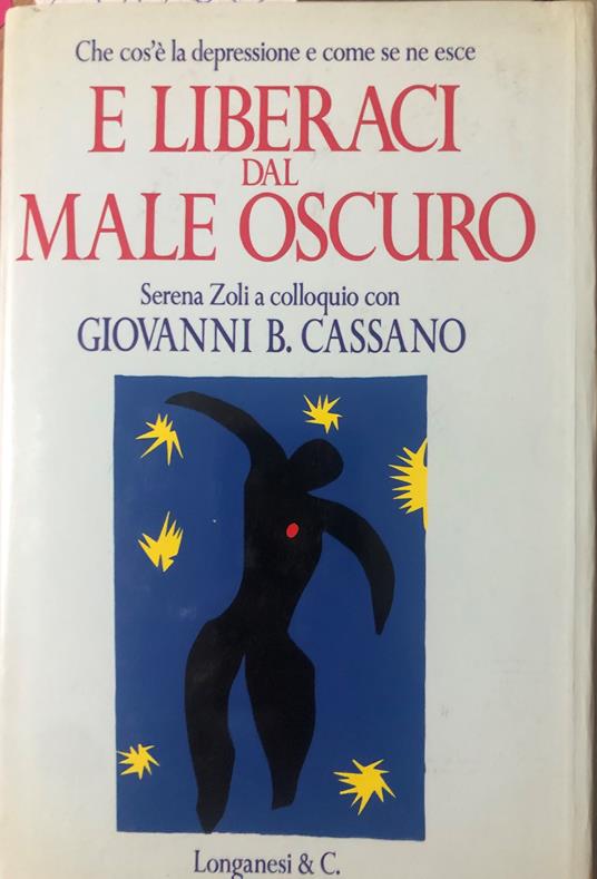 E liberaci dal male oscuro - Giovanni B. Cassano - copertina