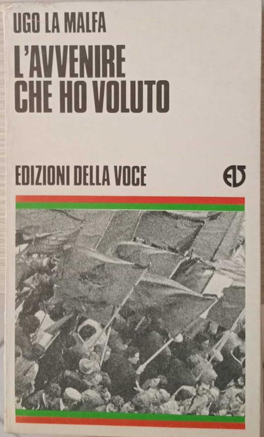 L' avvenire che ho voluto - Ugo La Malfa - copertina