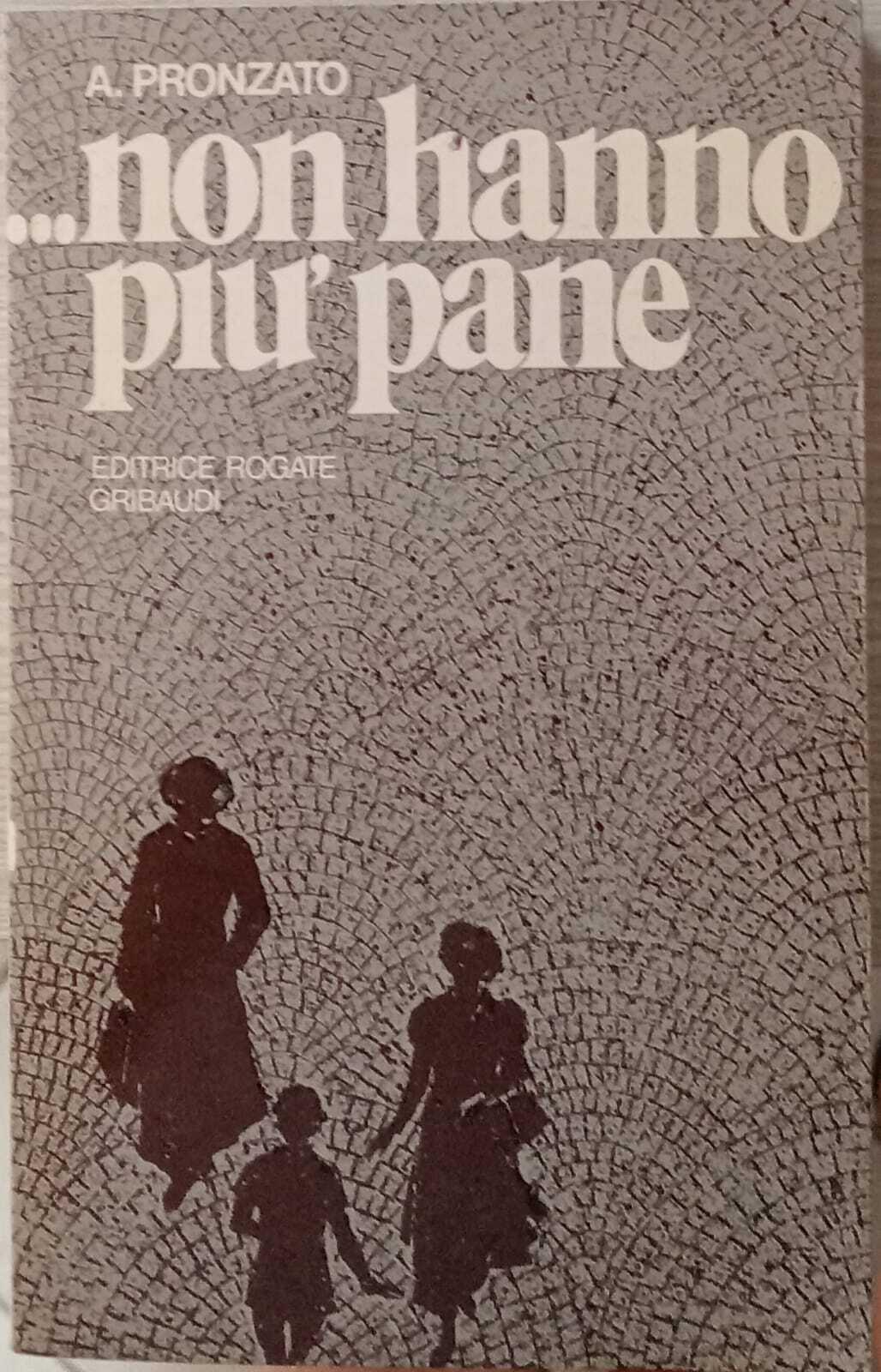 ...Non hanno più pane