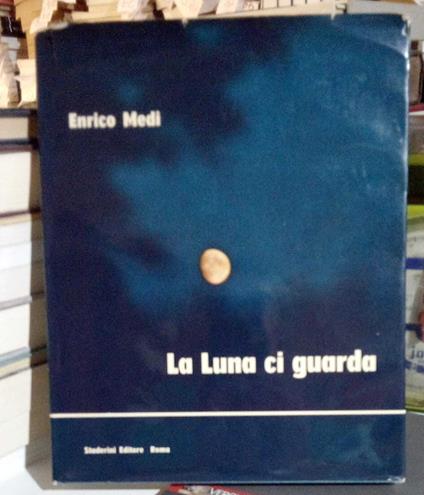 La Luna ci guarda - Enrico Medi - copertina
