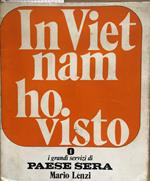 In Vietnam ho visto