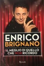 Il meglio di quello che non ricordo