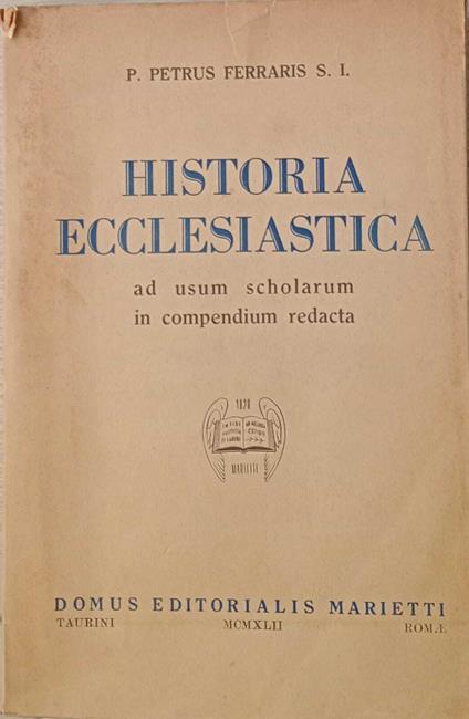 Historia Ecclesiastica : ad usum scholarum in compendium redacta - copertina