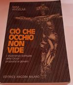 Ciò che occhio non vide