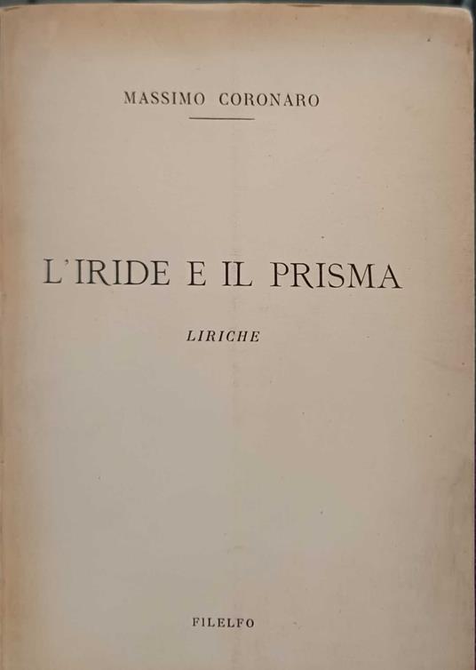 L' Iride e il prisma - Liriche - Massimo Coronaro - copertina