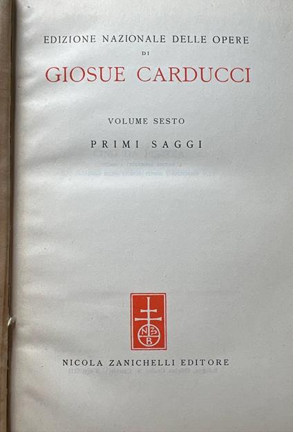 Volume sesto: Primi saggi - Giosuè Carducci - copertina
