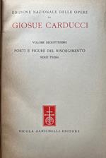 Volume diciottesimo: Poeti e figure del Risorgimento. Serie prima