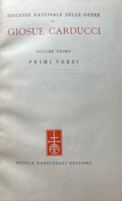 Volume primo: Primi versi - Giosuè Carducci - copertina