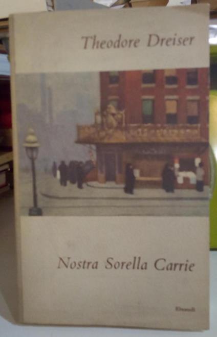 Nostra Sorella Carrie - Theodore Dreiser - copertina