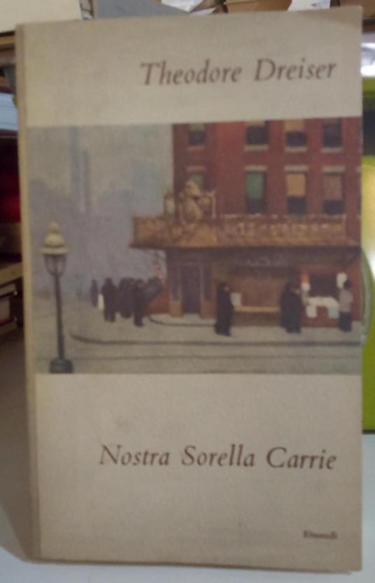 Nostra Sorella Carrie - Theodore Dreiser - copertina