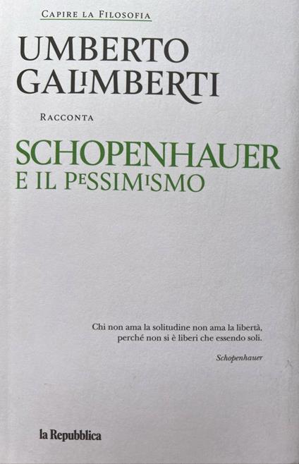 Schopenauer e il pessimismo - Umberto Galimberti - copertina