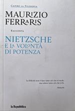 Nietzsche e la volontà di potenza
