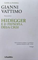 Heidegger e la filosofia della crisi