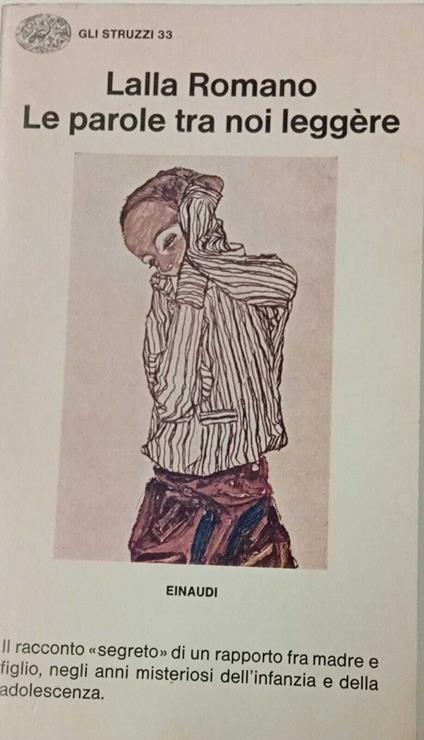Le parole tra noi leggère - Lalla Romano - copertina