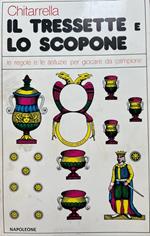 Il Tressette e lo Scopone
