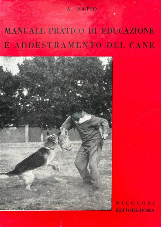 Manuale pratico di educazione e addestramento del cane - copertina