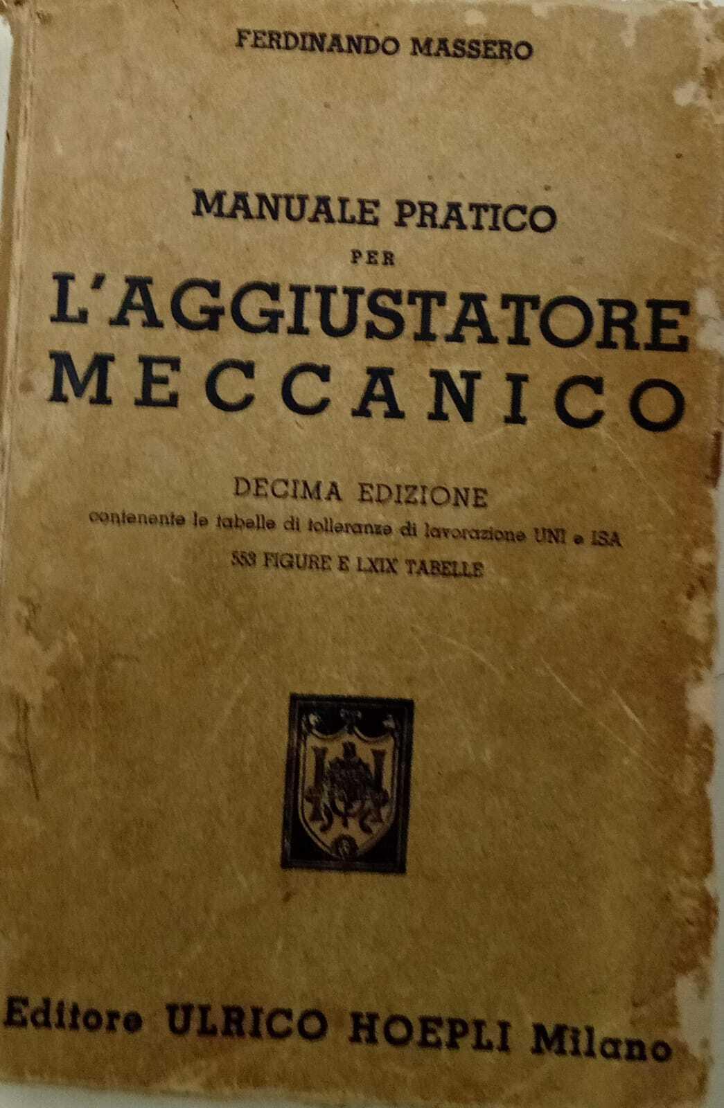 Manuale pratico per l'aggiustatore meccanico