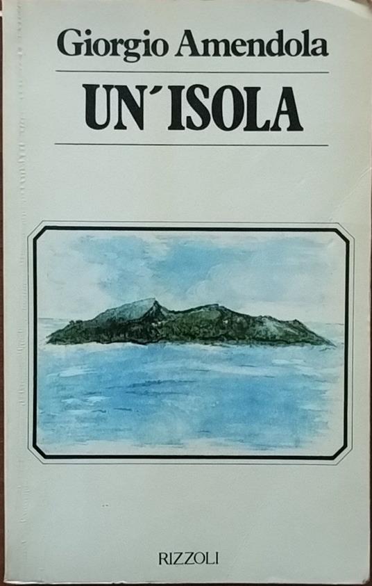 Un'isola - Giorgio Amendola - copertina