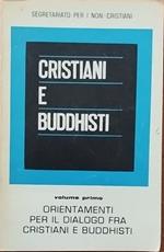 Cristiani e buddhisti. Orientamenti per il dialogo fra cristiani e buddhisti