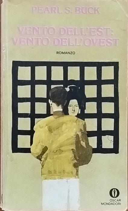 Vento dell'est: vento dell'ovest - Pearl S. Buck - copertina
