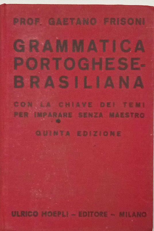 Grammatica portoghese-brasiliana - Gaetano Frisoni - copertina