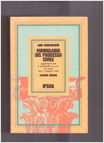 Formulario del processo civile - Luigi Bonavolontà - copertina