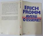 Avere o essere?