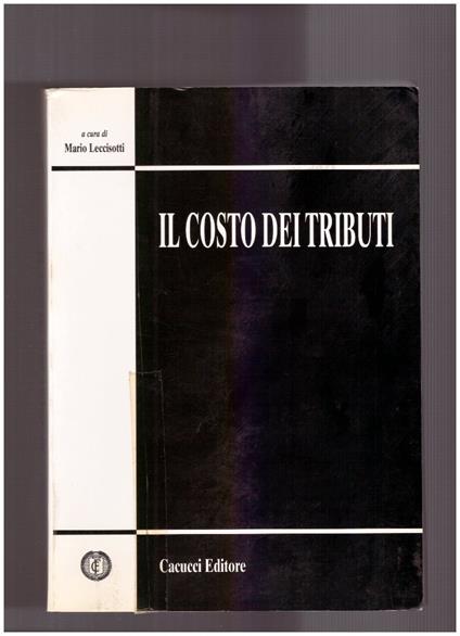 Il costo dei tributi - Mario Leccisotti - copertina