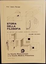Storia della filosofia. Ad uso dei licei classici, scientifici, magistrali. Volume secondo