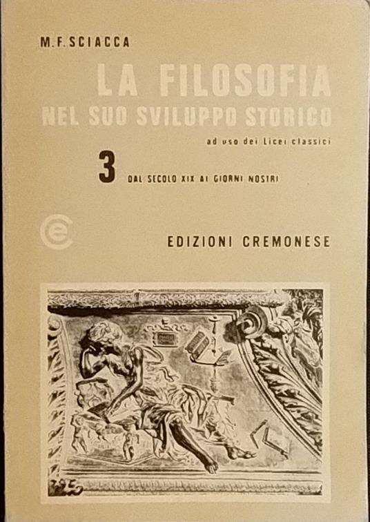 La filosofia nel suo sviluppo storico. Dal secolo XIX ai giorni nostri. 3 - copertina