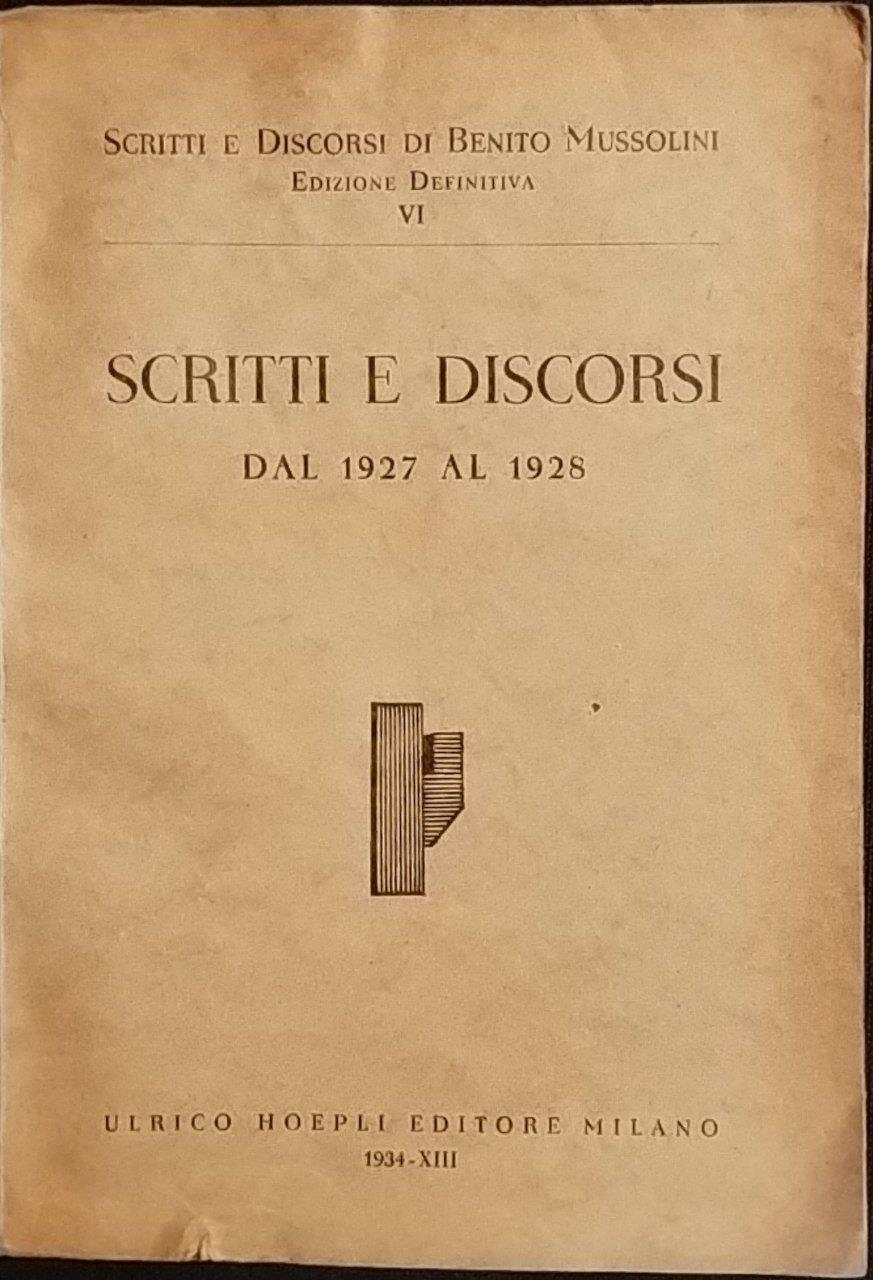 Scritti e discorsi. Dal 1927 al 1928
