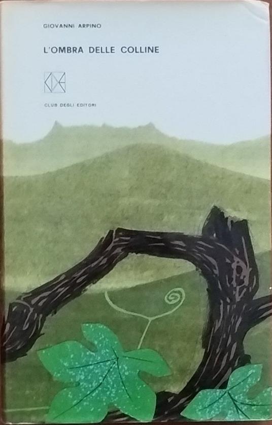 L' ombra delle colline - Giovanni Arpino - copertina