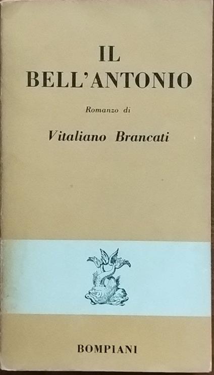 Il bell'Antonio - Vitaliano Brancati - copertina