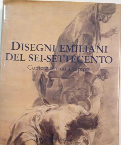 Disegni emiliani del sei-settecento - copertina
